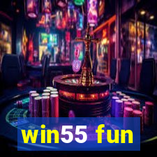 win55 fun